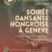 Soirée dansante hongroise à Genève